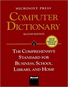Microsoft Press computer dictionary - the comprehensive standard for business, school, library, and ...