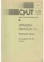 Stavební geodézie 10 - praktická výuka