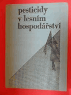 Pesticidy v lesním hospodářství