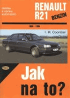 Údržba a opravy automobilů Renault R21 - zážehové motory 1,7 l/56 kW (76 PS) 1986-1994, 1,7 l ...