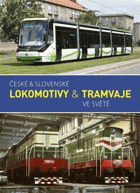 České & slovenské lokomotivy & tramvaje - ve světě