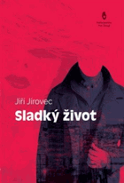 Sladký život