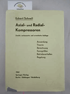 Axial- und Radial-Kompressoren. Anwendung/Theorie/Berechnung