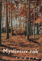 Myslivcův rok III. Podzim