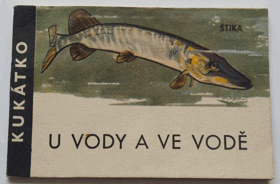 U vody a ve vodě KUKÁTKO !