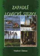 Zapadlé lovecké stezky