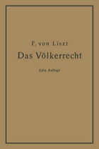 Das Völkerrecht - Systematisch dargestellt
