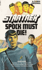 Spock Must Die!