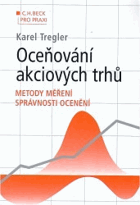 Oceňování akciových trhů - metody měření správnosti ocenění