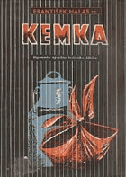 Kemka - vzpomínky bývalého textilního dělníka
