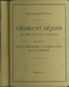 Dějiny středního a nového věku do osvícenství Všeobecný dějepis pro vyšší třídy ...
