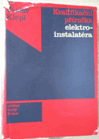 Kvalifikační příručka elektroinstalatéra