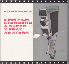 8 mm film standard a super v praxi amatéra