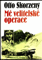 Mé velitelské operace - nekonvenční bojové akce