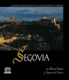 Segovia - ciudad patrimonio de la humanidad de España