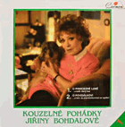 Kouzelné pohádky Jiřiny Bohdalové 1