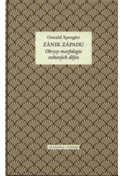 Zánik Západu Obrysy morfologie světových dějin