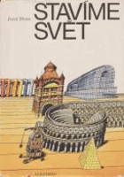 Stavíme svět - pro čtenáře od 12 let