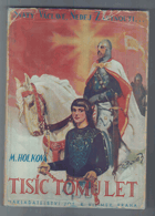 Tisíc tomu let. Svatý Václave, nedej zahynouti BEZ OBÁLKY!