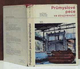 Průmyslové pece ve strojírenství - Určeno též studentům vys. a odb. škol