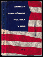Armáda, společnost, politika v USA