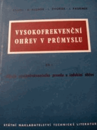 2SVAZKY Vysokofrekvenční ohřev v průmyslu - Díl 1+2 Zdroje vysokofrekvenčního proudu a ...