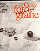 Cesty československé fotografie Vyprávění o historii čs.fotografie prostřednictvím ...