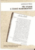 Tři studie z české numismatiky