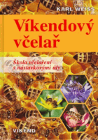 Víkendový včelař - škola včelaření s nástavkovými úly