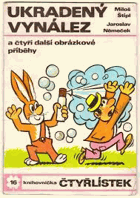 Ukradený vynález a čtyři další obrázkové příběhy ČTYŘLÍSTEK č. 16