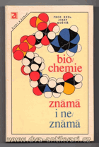 Biochemie známá i neznámá