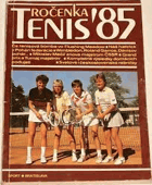 Tenis ´85. Ročenka