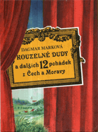 Kouzelné dudy a dalších 12 pohádek