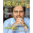 HR Forum. Odborný měsíčník pro všechny, kteří chtějí dobře vést druhé i sami sebe