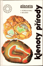 Klenoty přírody - drahé kovy, kameny a šperky