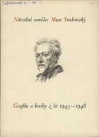 Národní umělec Max Švabinský. Grafika a kresby z let 1943-1948