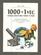 1000 a 1 věc, kterou byste měli vědět o vědě - Neobvyklá encyklopedie aneb