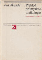 Přehled průmyslové toxikologie - anorganické látky