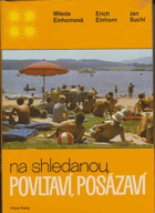 Na shledanou Povltaví, Posázaví VLTAVA SÁZAVA