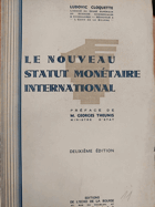 Le nouveau statut monétaire international