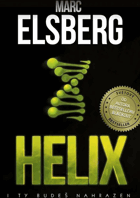 Helix - i ty budeš nahrazen