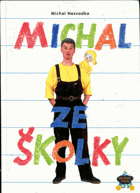 Michal ze školky