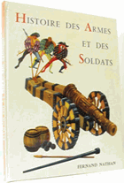 Histoire des armes et des soldats