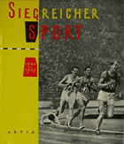 Siegreicher Sport. Bilddokumente aus zehn ruhmvollen Jahren (1948 - 1957).