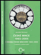 České mince 1993-2005 a medaile České mincovny 1993-2005