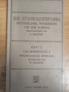 Die Süsswasser-Flora Deutschlands, Österreichs und der Schweiz. Heft 7, Chlorophyceae IV