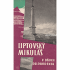 Liptovský Mikuláš v dňoch oslobodenia