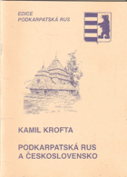 Podkarpatská Rus a Československo