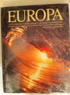 Europa - Entstehung und Entwicklung eines Kontinents