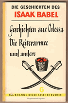 Die Geschichten des Isaak Babel - Geschichten aus Odessa - Die Reiterarmee und andere